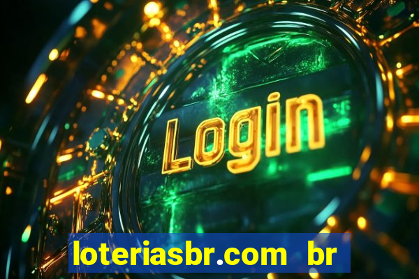 loteriasbr.com br site oficial